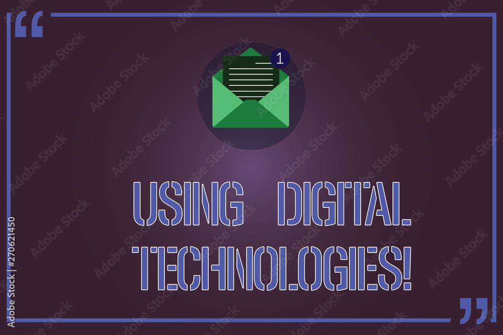 Use Technology Sign Text sign showing Using Digital Technologies. Conceptual photo use ...
