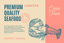 Premium Quality Seafood. Abstract Vector Packaging Design Or Label. Modern Typography And Hand Drawn Lobster Or Crayfish Silhouette Background Layout