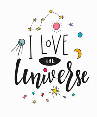 Sticker - I love the universe Quote typography lettering