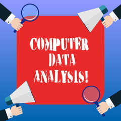 Handwriting text Computer Data Analysis. Concept meaning using computer to assist qualitative data analysis Hu analysis Hands Each Holding Magnifying Glass and Megaphone on 4 Corners