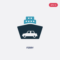 Wall Mural - two color ferry vector icon from transport concept. isolated blue ferry vector sign symbol can be use for web, mobile and logo. eps 10