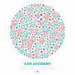 Car accident concept in circle with thin line icons: crashed cars, tow truck, drunk driving, safety belt, traffic offense, car insurance, falling in water, warning triangle. Modern vector illustration