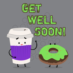 Wall Mural - Conceptual hand writing showing Get Well Soon. Business photo text Wishing you have better health than now Greetings good wishes
