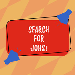 Text sign showing Search For Jobs. Conceptual photo Unemployed looking for new opportunities Headhunting Two Megaphone with Sound icon on Blank Color Outlined Rectangular Shape