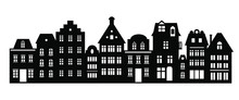 Laser Cutting Amsterdam Style Houses. Silhouette Of A Row Of Typical Dutch Canal View At Netherlands. Stylized Facades Of Old Buildings. Wood Carving Vector Template. Background For Banner, Card.