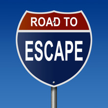 Road To Escape Highway Sign