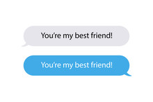 You're My Best Friend Quote In Message Style. Celebration Friendship Day. Application Style.