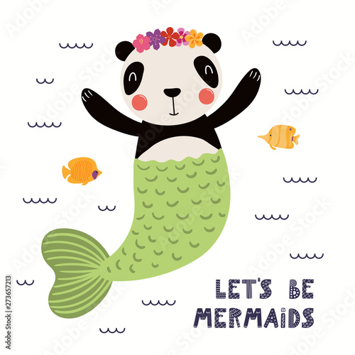 Hand drawn vector illustration of a cute panda mermaid swimming, with letteri...