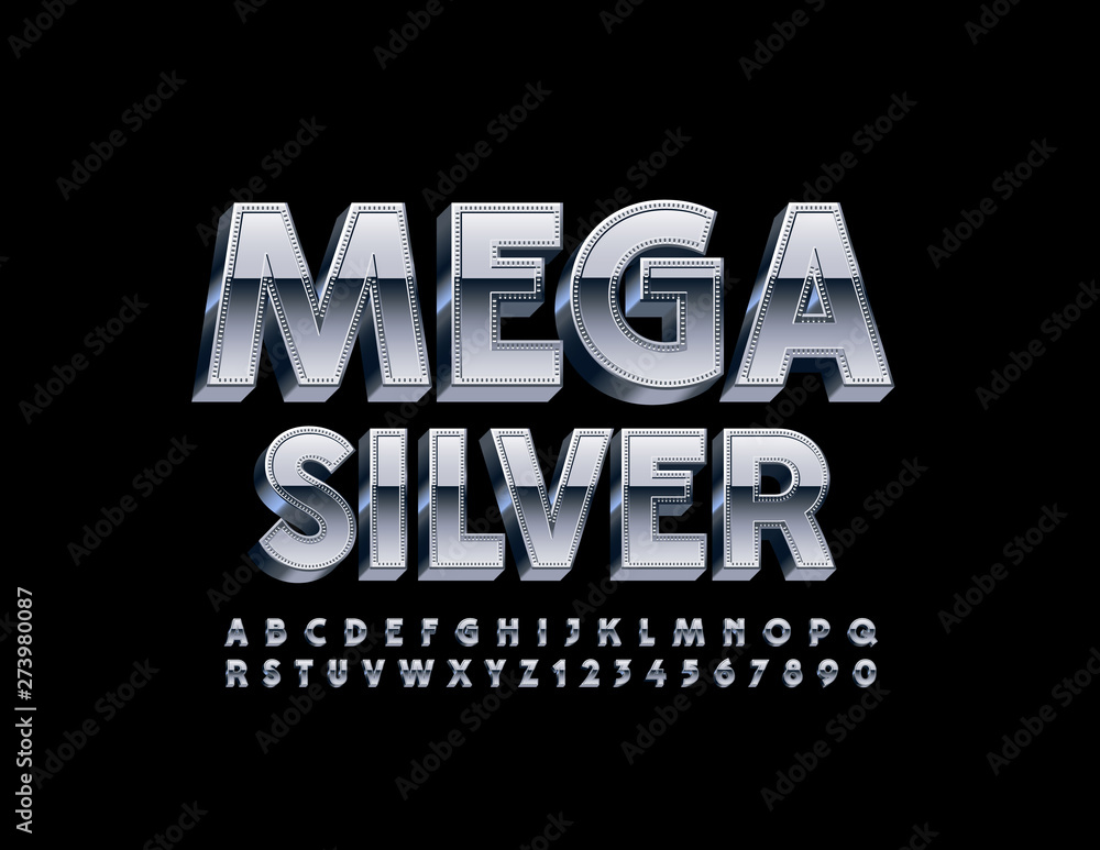 Vector Mega Silver Font. Metallic 3D Alphabet Letters and Numbers ...