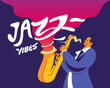 Jazz vibes. Saxophone player with funky headline. 