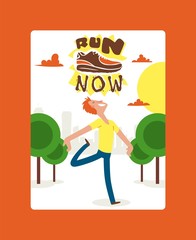 Wall Mural - Run now banner, poster vector illustration. Creative sport running motivational quote. Sport shoes, sneakers for training, fitness. Running shoes, trainers. Healthy lifestyle.