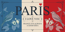 Vector Card In Colors Of French Flag In Frame With Curls In Vintage Style. Retro Postcard Or Banner With Words Paris I Love You, Decorated By Blue And Red Little Birds On Branches Of Flowering Tree.