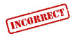 © THP Creative - Incorrect Rubber Stamp Vector