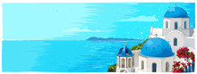Greece Summer Island Landscape With Traditional Greek Church. Santorini Hand Drawn Vector Horizontal Background. Picturesque Sketch. Ideal For Cards, Invitations, Banners, Posters.
