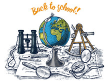 Back To School Poster. Geography Banner For Web. Globe, Binoculars And Map. Vintage Outline Sketch For Emblem, Label Or Badge. Doodle Hand Drawn Background. Education Concept.