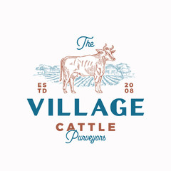 Wall Mural - The Village Cattle Abstract Vector Sign, Symbol or Logo Template. Hand Drawn Cow Silhouette and Countryside Rural Landscape Sketch with Retro Typography. Vintage Luxury Vector Emblem.