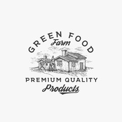 Wall Mural - Green Food Farm. Abstract Vector Sign, Symbol or Logo Template. Farm Landscape Drawing Sketch with Retro Typography. Rural Buildings Vintage Emblem.