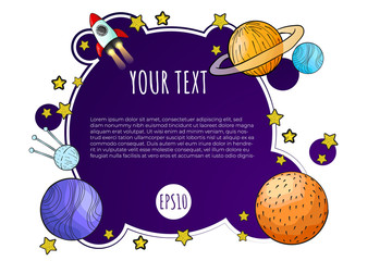 Vector template layout with hand draw illustration of planets, moons, satellite, spaceship and stars. Banner with doodle illustration of cosmos. Frame decoration with space element in cartoons style