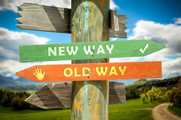 Street Sign to NEW WAY versus OLD WAY