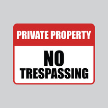 Private Property No Trespassing Vector Sign