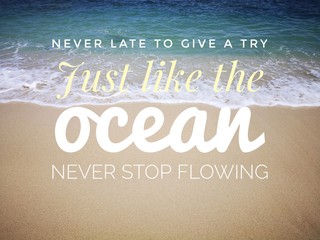 Never give up quote design to inspire and encourage your life and motivation with ocean background.