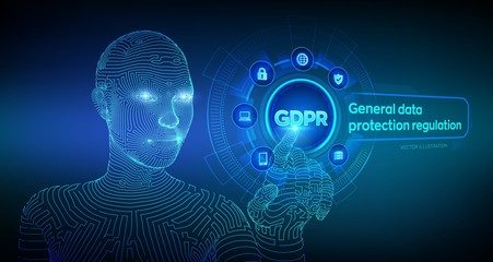 GDPR. General Data Protection Regulation. Cyber security and privacy concept on virtual screen. Protection of personal information. Wireframed cyborg hand touching digital interface. Vector. EPS 10.