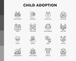 Child adoption thin line icons set: adoptive parents, helping hand, orphan, home care, LGBT couple with child, custody, cargivers, happy kid. Modern vector illustration.