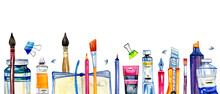 Artist Materials In A Row - Paintbrushes, Pens, Stationery, Paint Tubes. Hand Drawn Watercolor Illustration