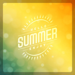 Summer holidays typographic emblem design on beautiful blurred sunshine glowing bokeh vector illustration.
