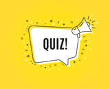 Fototapeta  - Quiz symbol. Megaphone banner. Answer question sign. Examination test. Loudspeaker with speech bubble. Quiz sign. Marketing and advertising tag. Vector