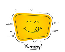 Yummy Smile Emoticon With Tongue Lick Mouth. Tasty Food Eating Emoji Face. Delicious Cartoon With Saliva Drops On Yellow Background. Smile Face Speech Bubble Design. Savory Gourmet. Yummy Vector