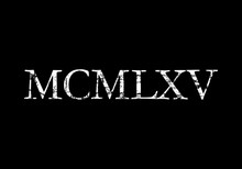 MCMLXV 1965 Roman (Ancient White)