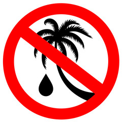 Wall Mural - No palm oil vector sign