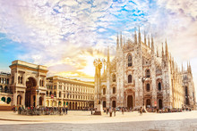 Cathedral Duomo Di Milano And Vittorio Emanuele Gallery In Square Piazza Duomo At Sunny Morning, Milan, Italy.