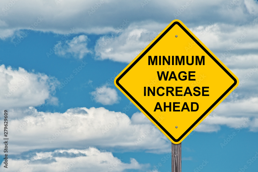 Minimum Wage Increase Ahead Warning Sign - obrazy, fototapety, plakaty 