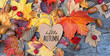 canvas print picture - hello autumn. Autumn Background with heart greeting card and colourful leaves over wooden board. Thanksgiving wooden table decorated bright autumn leaves. Autumn season, fall backdrop