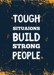 Wall Mural - Strong people quote poster design for any purposes. Positive inspiration. Trendy texture. Gym wallpaper.