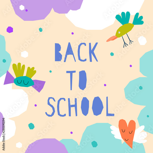 Back To School Handmade Childish Crafted Background For Design