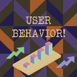 © Zofia - Handwriting text writing User Behavior. Conceptual photo focuses on user activity as opposed to static threat indicator Colorful Clustered 3D Bar Chart Graph Diagram in Perspective with Two Arrows