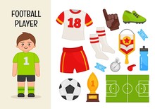 Vector Character Football Player. Illustrations Of Football Equipment. Set Of Cartoon Professions.
