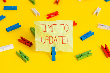 Wall Mural - conceptual hand writing showing time to update. concept meaning act updating something someone or up