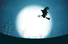 Happy Halloween, Witch Silhouette On The Moon, Template For Advertising Brochure. Greeting Card Happy Halloween Party Poster And Theme Design Background Vector Illustration