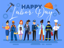 Happy Labor Day Card Or Poster Design With A Group Of Multiracial People From The Community In Different Occupations Standing In A Line Below Text On A Blue Background, Colorful Vector Illustration