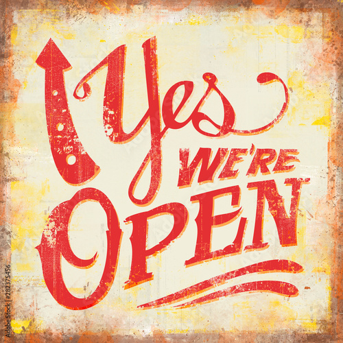 Vintage grunge yes we are open sign - Buy this stock illustration ...