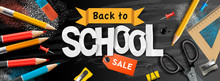 Back To School Sale Horizontal Banner, Pencils And Supplies On Black Chalkboard Background, Vector Illustration.vector Illustration.