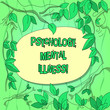 Handwriting text Psychology Mental Illness. Concept meaning Psychiatric disorder Mental health condition Tree Branches Scattered with Leaves Surrounding Blank Color Text Space