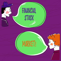 Text sign showing Financial Stock Market. Conceptual photo showing trade financial securities and derivatives Hand Drawn Man and Wo analysis Talking photo with Blank Color Speech Bubble