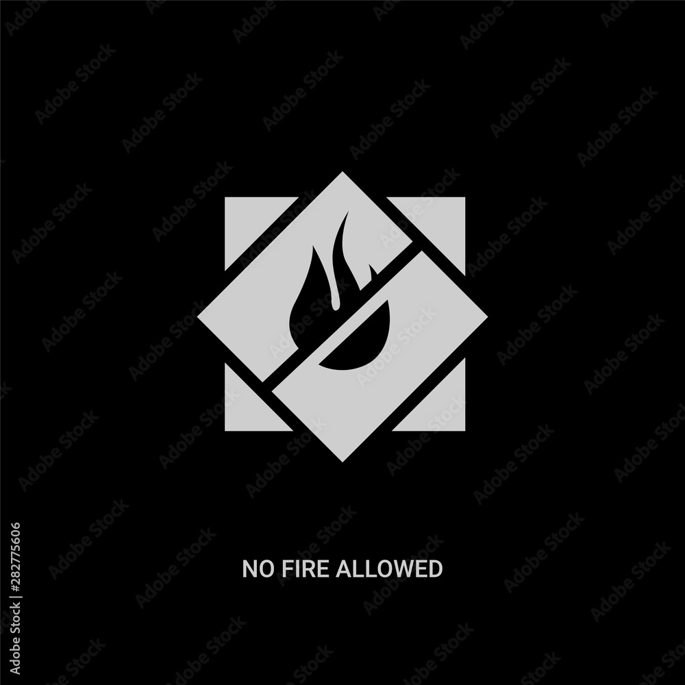 white no fire allowed vector icon on black background. modern flat no ...