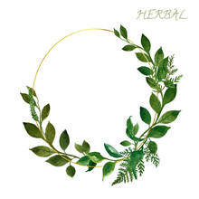Watercolor Floral Greenery Wreath With Hand Painted Green Leaves And Wild Herbs. Round Golden Frame And Forest Plants Branches On White Background. For Wedding Invitations, Cards, Summer Design.