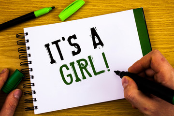 Wall Mural - Writing note showing It Is A Girl Motivational Call. Business photo showcasing Female baby coming Gender reveal Celebration